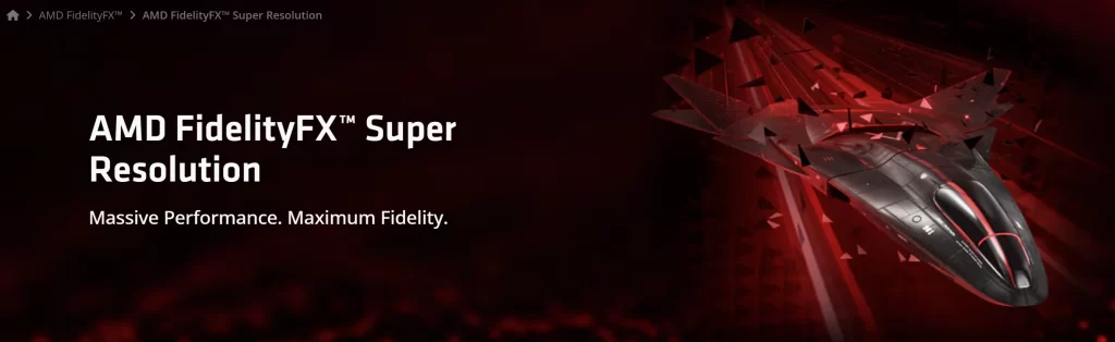 AMD FidelityFX Super Resolution