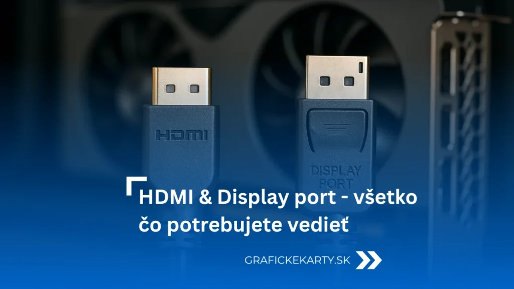 HDMI a Displayport - Ilustračný obrázok