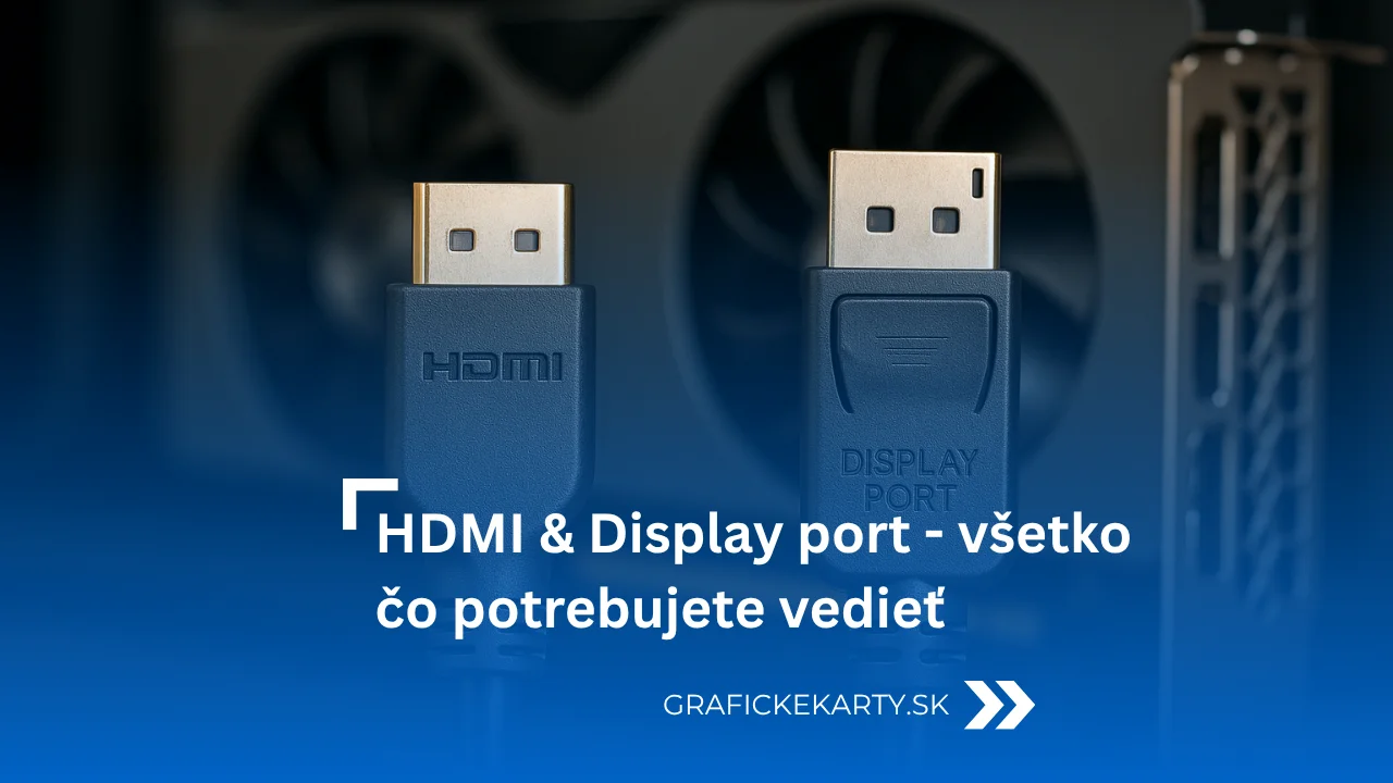 HDMI a Displayport - Ilustračný obrázok