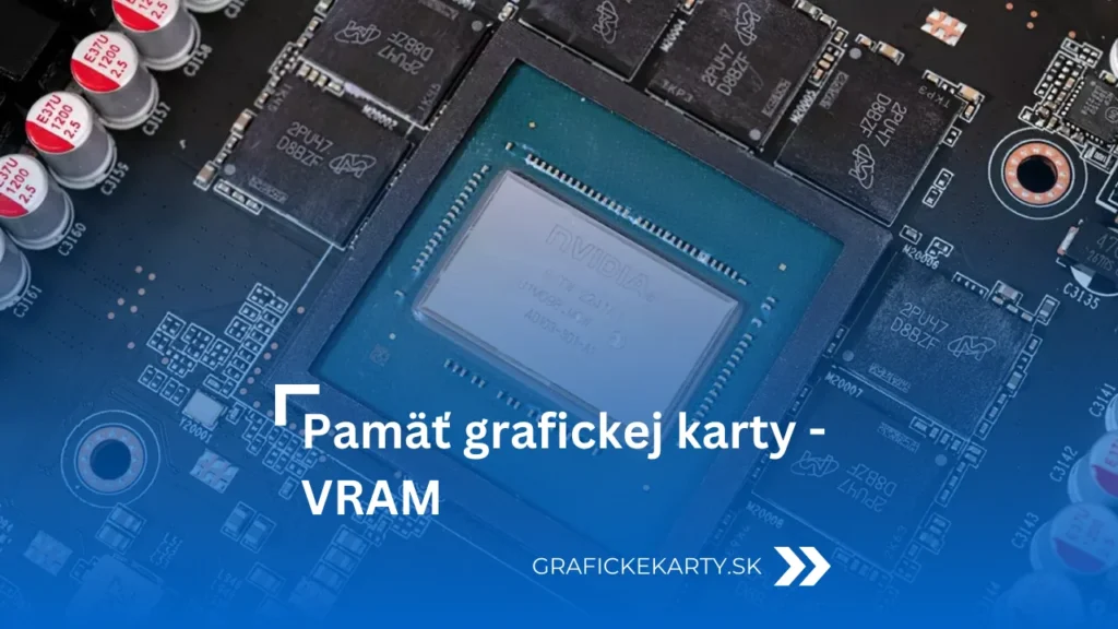 Pamäť grafickej karty VRAM - Ilustračný obrázok