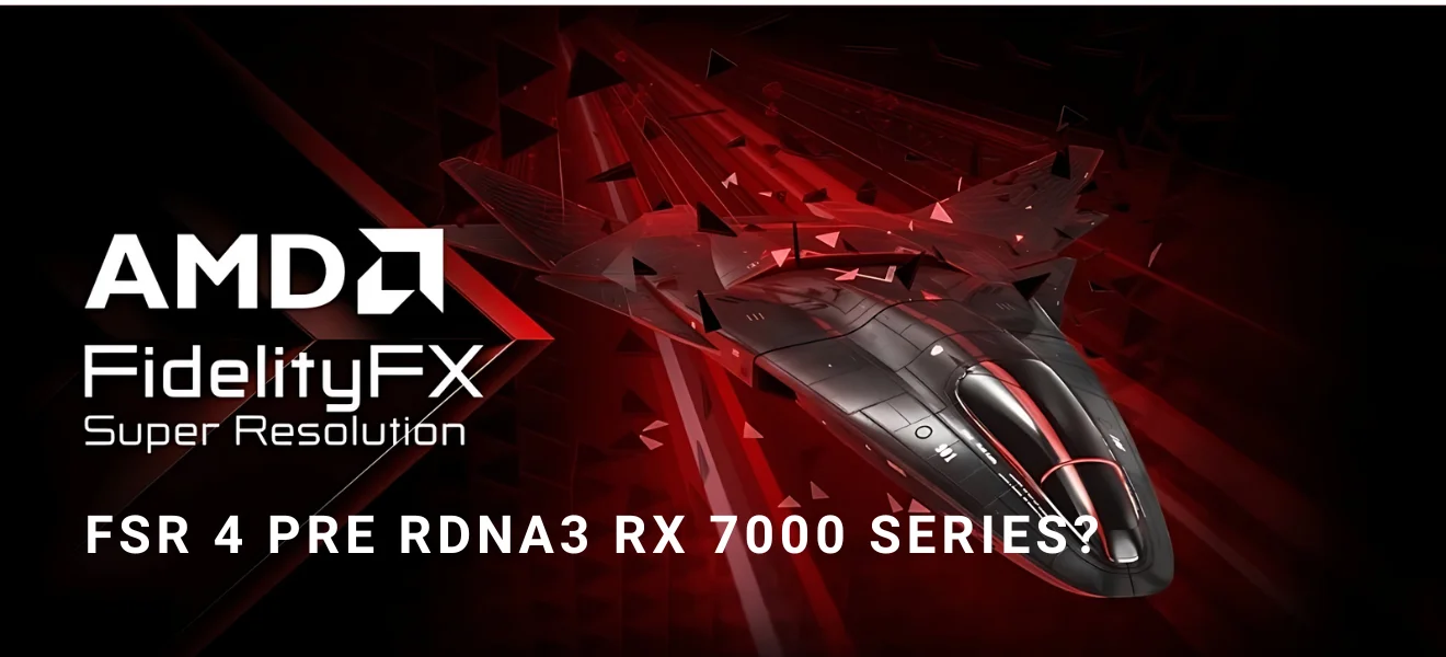AMD is considering FSR 4 also for older RDNA 3 graphics cards