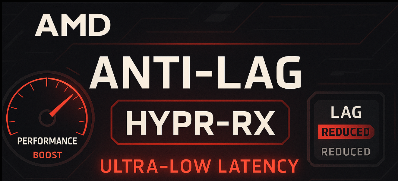 Speed up the reactions, speed up the game: AMD Anti-Lag and HYPR-RX