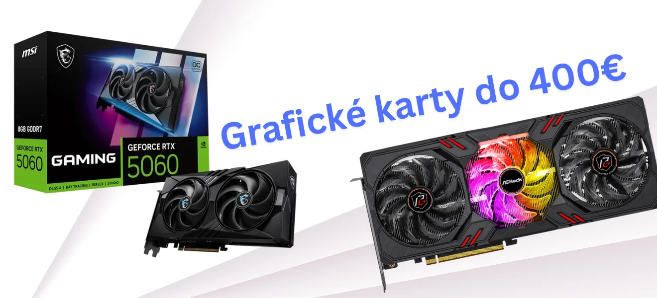 Najlepšie grafické karty do 400€ – ktorú značku si vybrať