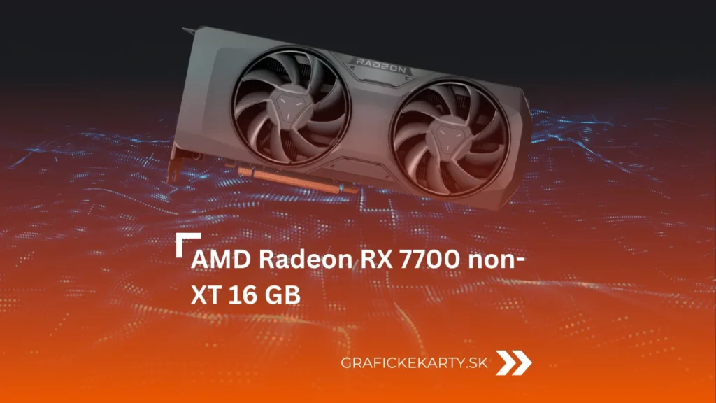 AMD Radeon RX 7700 non-XT 16 GB