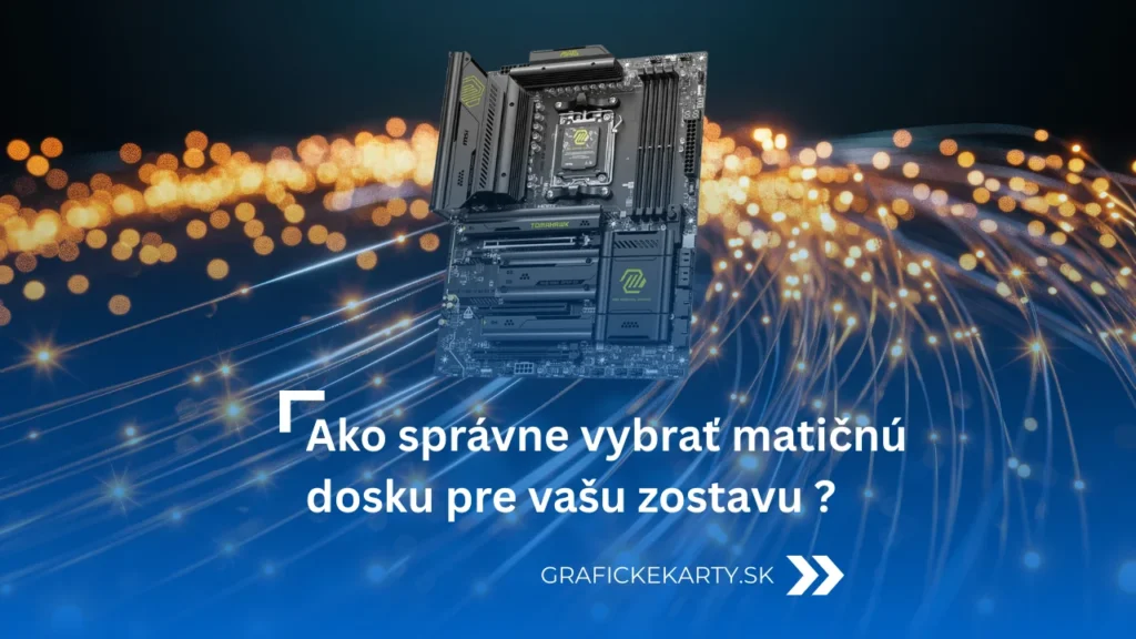 Výber matičnej dosky - Ilustračný obrázok