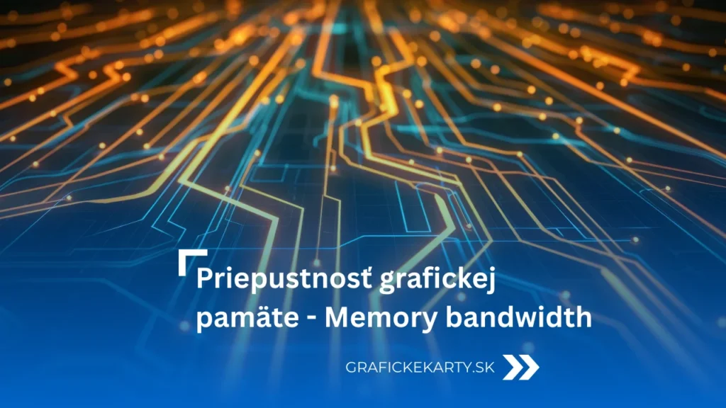 Priepustnosť grafickej pamäte - ilustračný obrázok