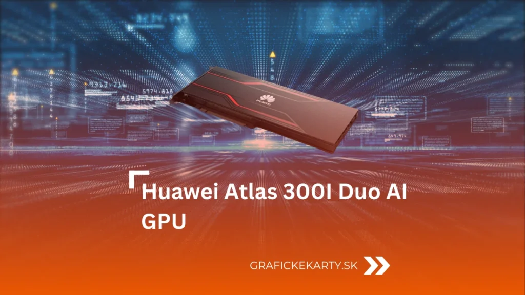 Huawei Atlas 300I Duo AI GPU - Illustrative image