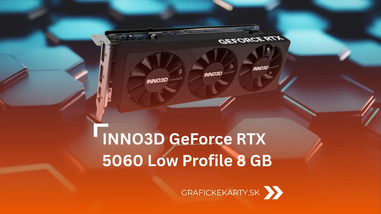 INNO3D GeForce RTX 5060 Low Profile 8 GB - Ilustračný obrázok