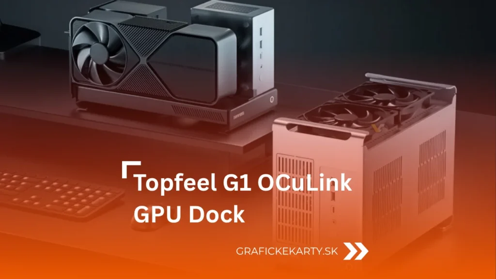 Topfeel G1 OCuLink GPU Dock - ilustračný obrázok