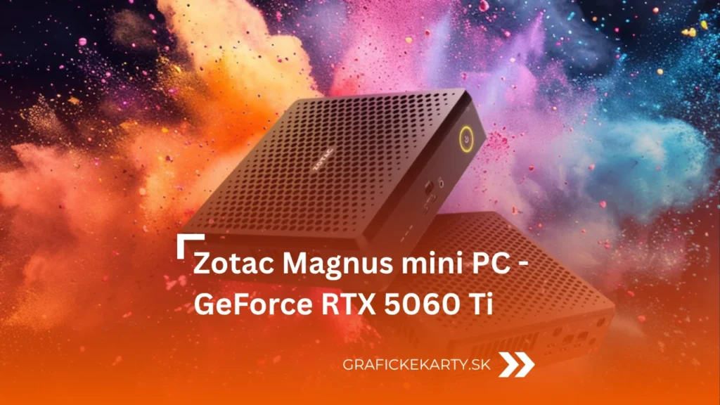 Zotac Magnus mini PC RTX 5060 Ti - ilustrační obrázek