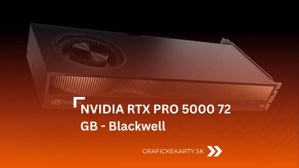 NVIDIA RTX PRO 5000 72 GB - Illustrative image