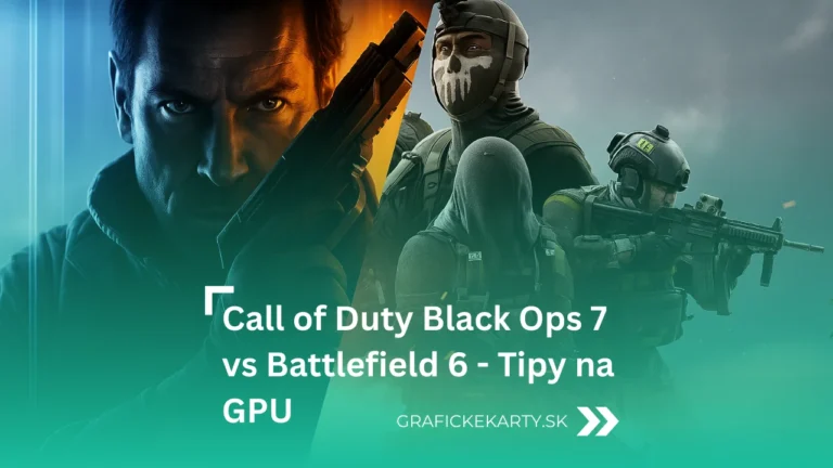 Grafická karta na Call of Duty a Battlefield - Ilustračný obrázok