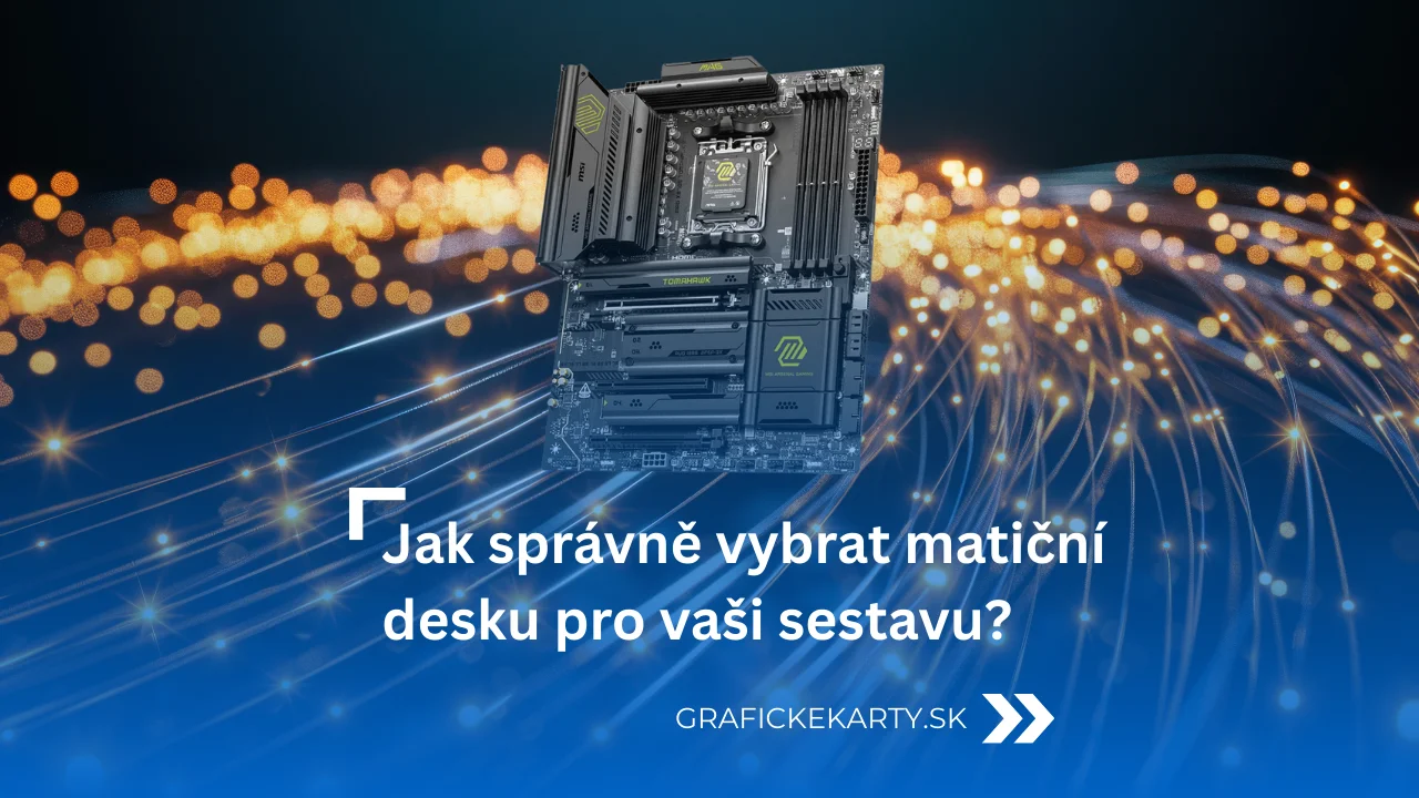 Výběr matiční desky – ilustrační obrázek